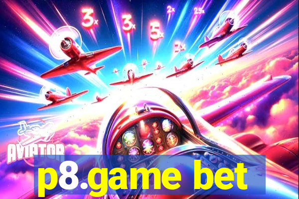 p8.game bet